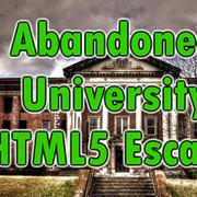 Abandoned University Html5 Escape