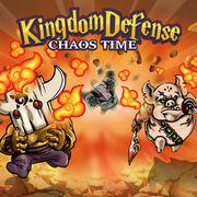 Kingdom Defense Chaos Time
