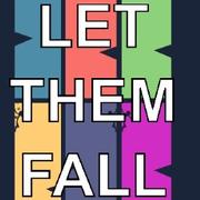Let Them Fall