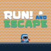 Run! And Escape